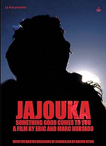 Jajouka, Something Good Comes to You | Jajouka, quelque chose de bon vient vers toi   |   DVD